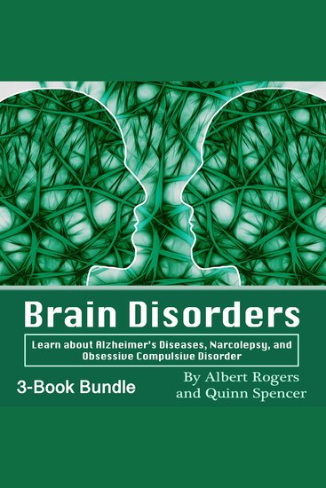 Brain Disorders - Learn about Alzheimer’s Diseases Narcolepsy and Obsessive Compulsive Disorder - cover