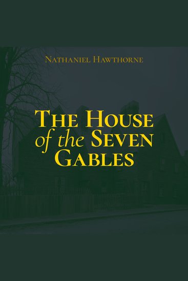 The House of the Seven Gables - cover