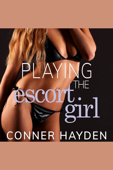 Playing the Escort Girl - cover