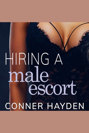 Hiring a Male Escort - cover