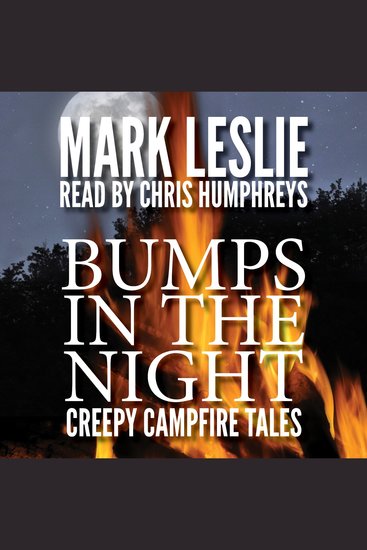 Bumps in the Night - Creepy Campfire Tales - cover