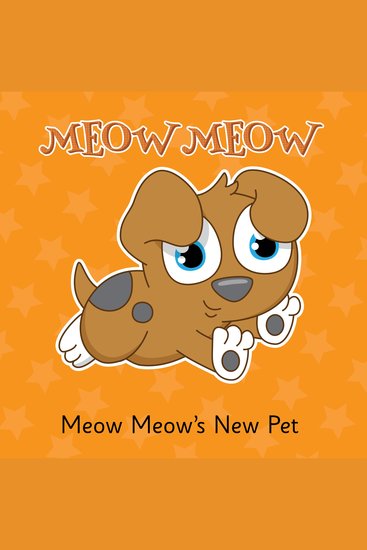 Meow Meow's New Pet - A Tale of Learning and Love - cover