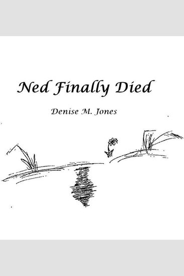Ned Finally Died - cover