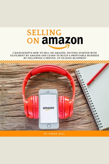 Selling on Amazon - 2 Manuscripts-how to sell on amazon Getting Started With Filfilment by Amazon and Learn to Build a Profitable Business by Following a Proven Up-to-Date Blueprint - cover