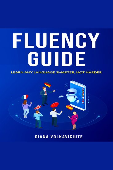 Fluency guide - Learn any language smarter not harder - cover