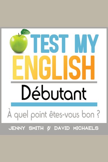 Test My English Débutant - À quel point êtes-vous bon ? - cover