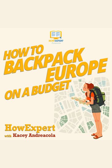 How to Backpack Europe on a Budget - cover