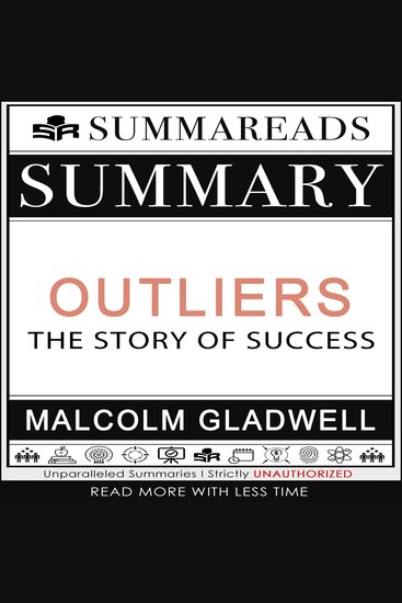 Summary of Outliers: The Story of Success by Malcolm Gladwell - cover