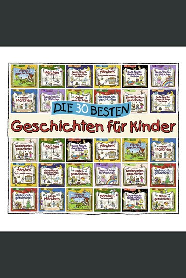 Die 30 besten Geschichten für Kinder - cover