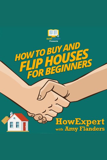 How To Buy and Flip Houses For Beginners - cover