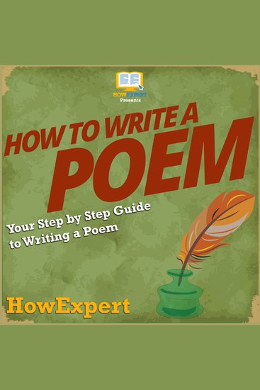 How To Write A Poem - Your Step By Step Guide to Writing a Poem - cover