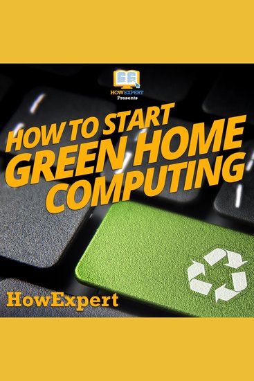 How To Start Green Home Computing - cover