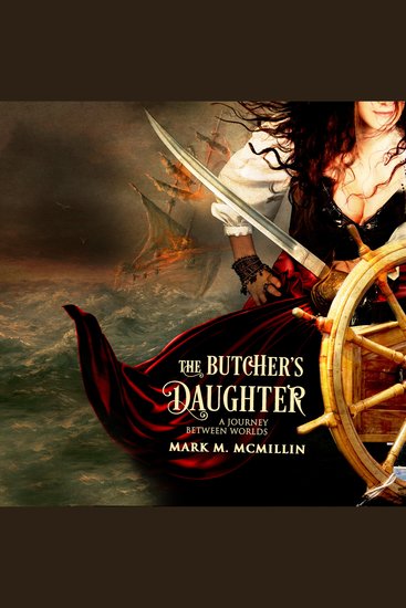 The Butcher's Daughter - A Journey Between Worlds - cover