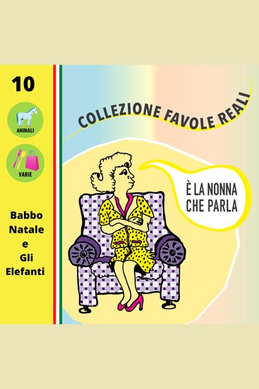 È LA NONNA CHE PARLA - Babbo Natale e Gli Elefanti - cover