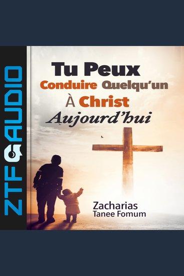Tu Peux Conduire Quelqu’un à Christ Aujourd’hui - cover