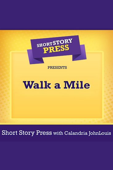 Short Story Press Presents Walk a Mile - cover