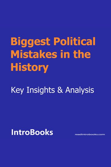 Biggest Political Mistakes in the History - cover