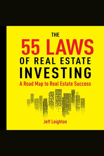 55 Laws of Real Estate Investing - A Road Map to Real Estate Success - cover