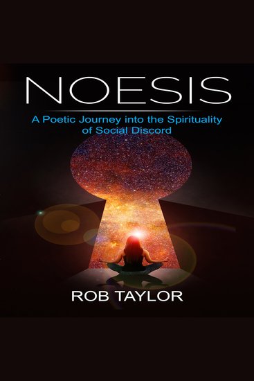 Noesis - A Poetic Journey into the Spirituality of Social Discord - cover