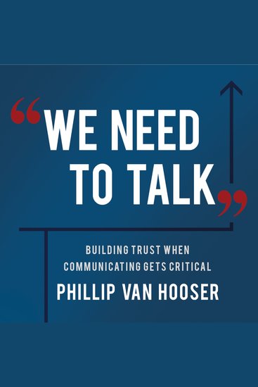 We Need To Talk - Building Trust When Communicating Gets Critical - cover