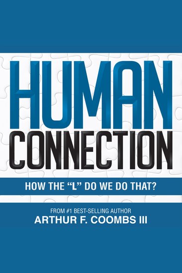 Human Connection - How the "L" Do We Do That? - cover