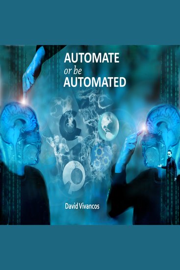 Automate or Be Automated - cover