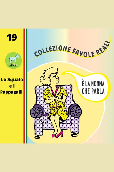 È LA NONNA CHE PARLA - Lo Squalo e I Pappagalli - cover