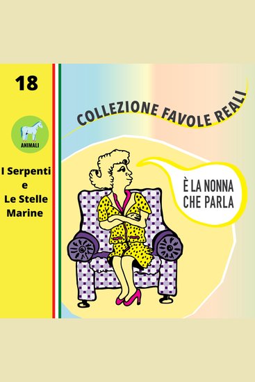 È LA NONNA CHE PARLA - I Serpenti e Le Stelle Marine - cover