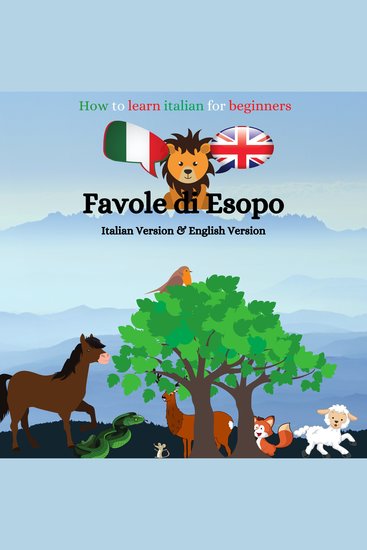How to learn Italian for beginners - Favole di Esopo - Italian-English Version - cover