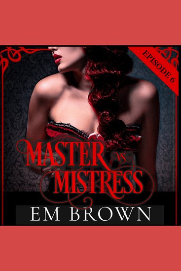 Master vs Mistress Episode 6 - cover