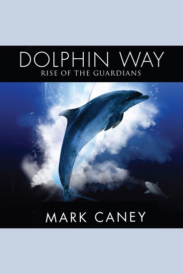 Dolphin Way - Rise of the Guardians - cover