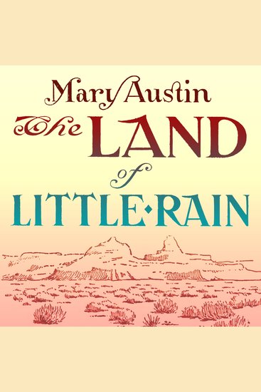 The Land of Little Rain - cover
