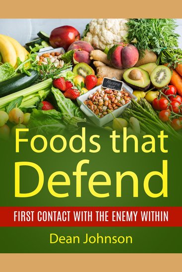Foods That Defend - First Contact with the Enemy Within - cover
