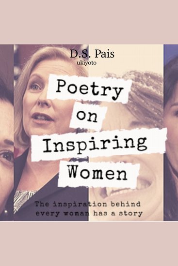 Poetry on Inspiring Women Volume One - The inspiration behind every woman has a story - cover