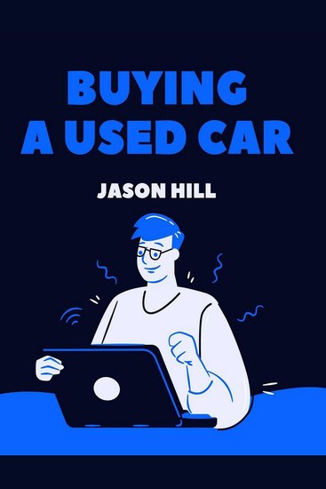 Buying a Used Car - A Complete Guide - cover