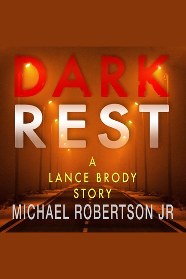 Dark Rest - A Lance Brody Story - cover