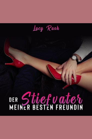 Der Stiefvater der besten Freundin - cover