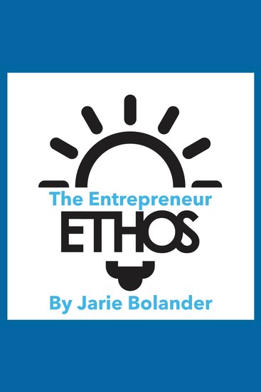 The Entrepreneur Ethos - How to Build a More Ethical Inclusive and Resilient Entrepreneur Community - cover