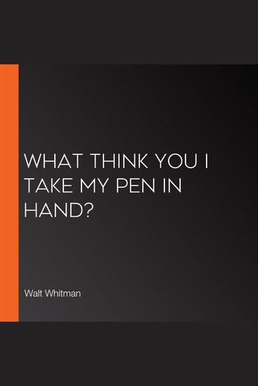 What Think You I Take my Pen in Hand? - cover