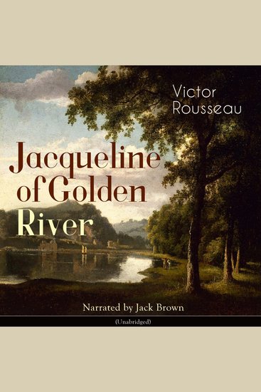 Jacqueline of Golden River - cover
