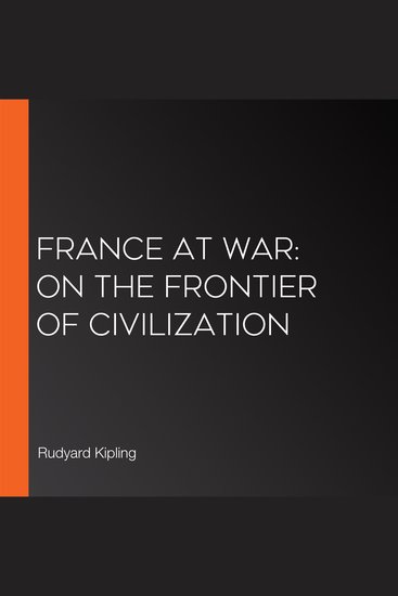 France At War: On the Frontier of Civilization - cover