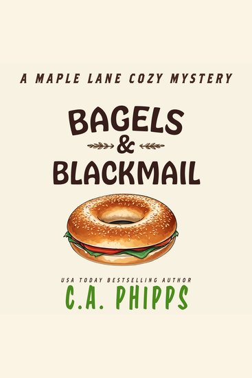 Bagels and Blackmail - A Small Town Culinary Cozy Mystery - cover