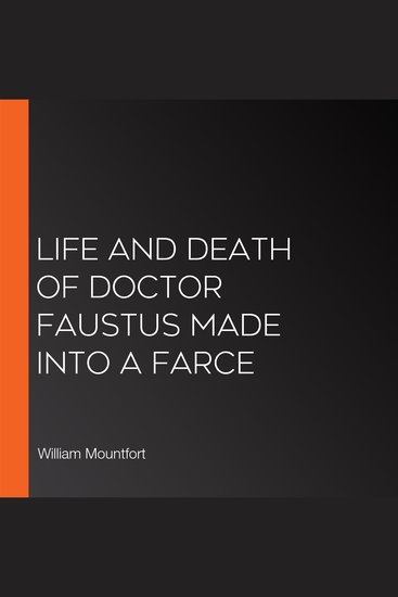 Life and Death of Doctor Faustus Made into a Farce - cover