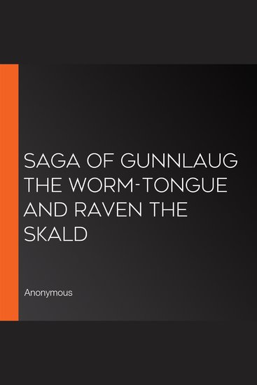 Saga of Gunnlaug the Worm-Tongue and Raven the Skald - cover