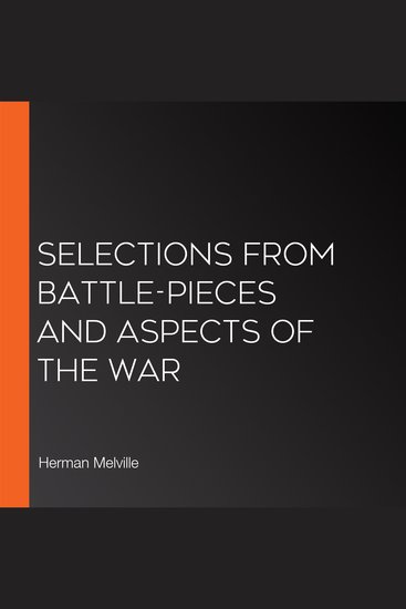Selections from Battle-Pieces and Aspects of the War - cover