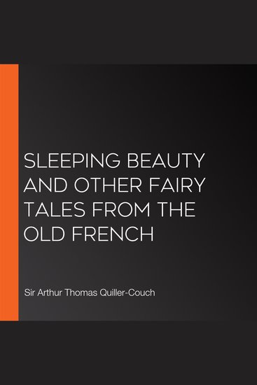 Sleeping Beauty and other fairy tales From the Old French - cover