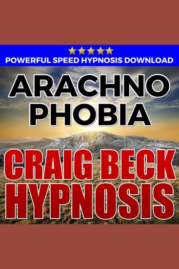 Arachnophobia: Hypnosis Downloads - cover