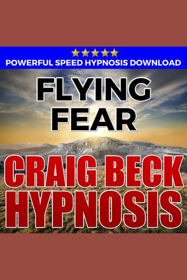 Flying Fear: Hypnosis Downloads - cover