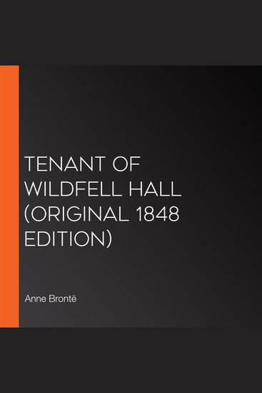 Tenant of Wildfell Hall (Original 1848 Edition) - cover