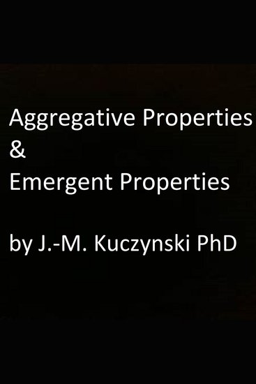 Aggregative Properties & Emergent Properties - cover